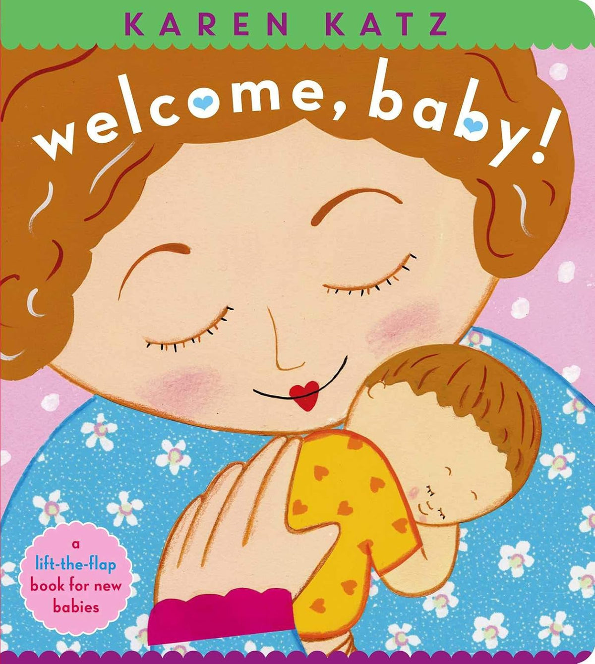 Welcome, Baby! | Karen Katz