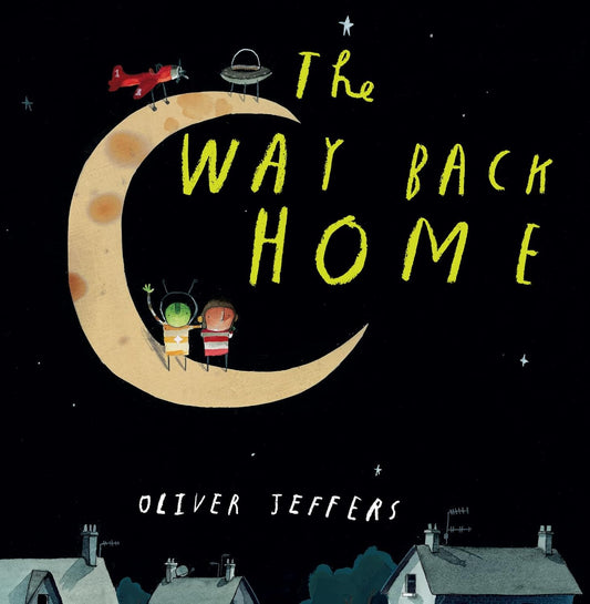 The Way Back Home | Oliver Jeffers