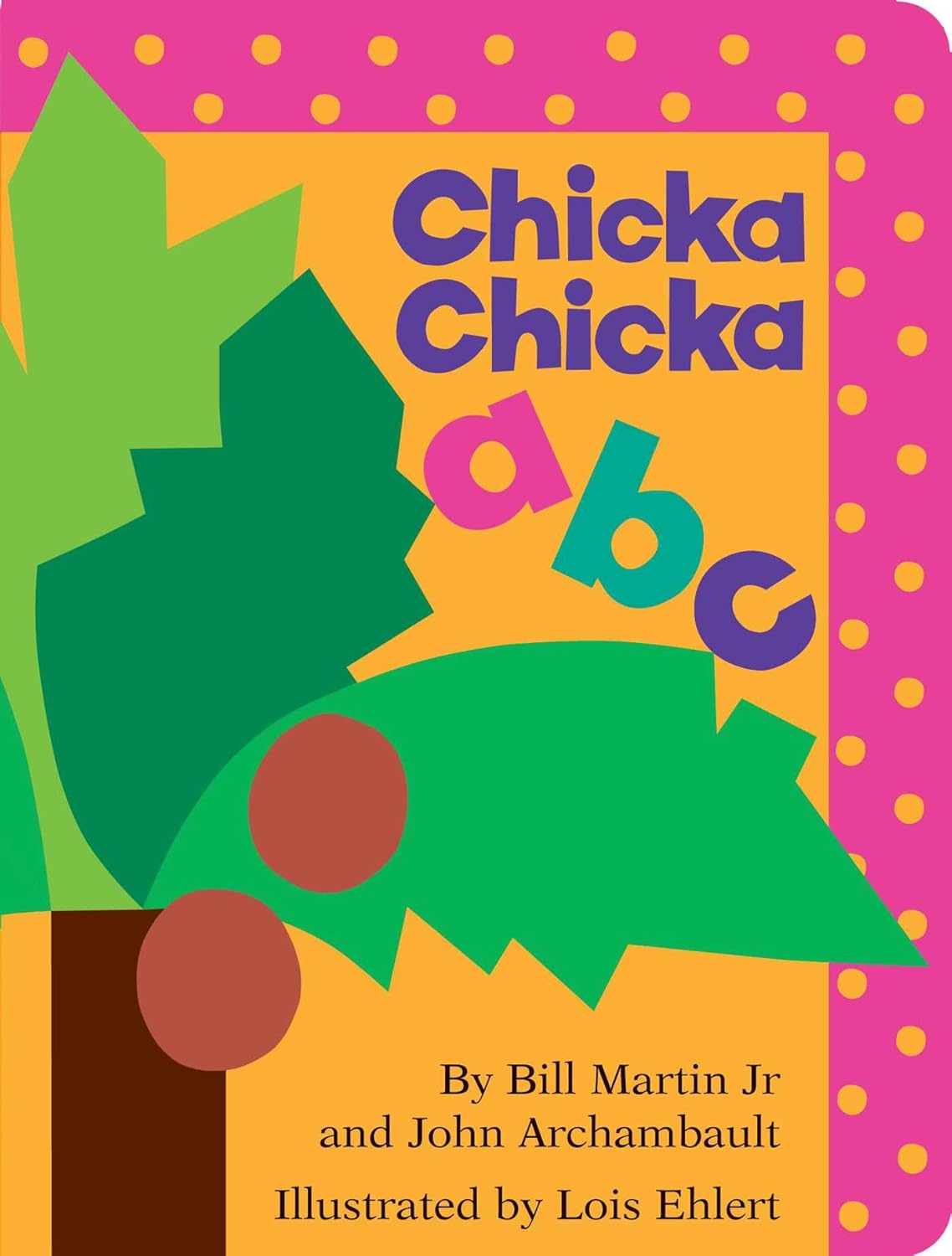 Chicka Chicka ABC |  Bill Martin Jr.