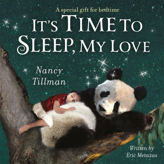 It's Time to Sleep, My Love | Nancy Tillman