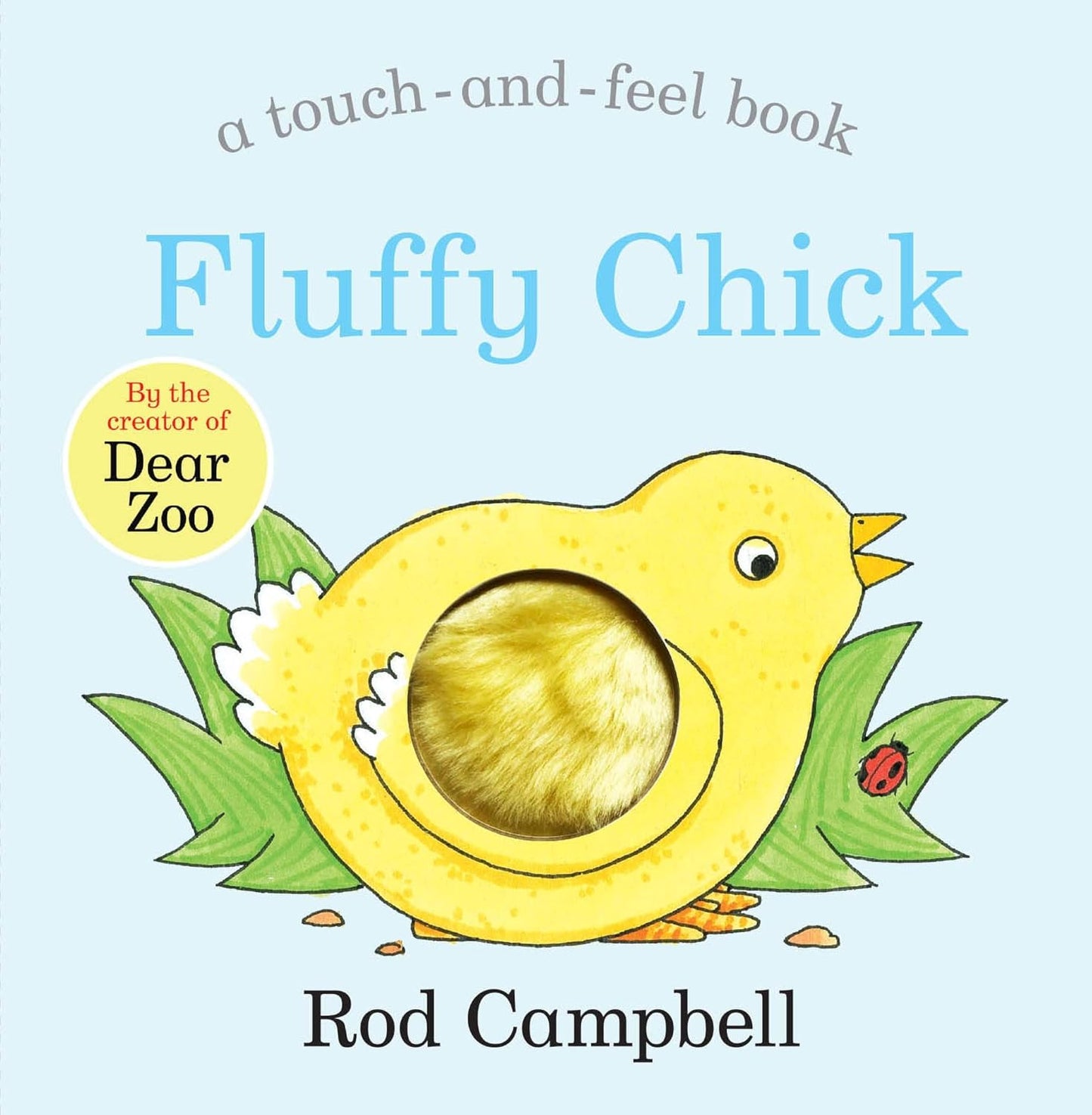 Fluffy Chick |  Rod Campbell
