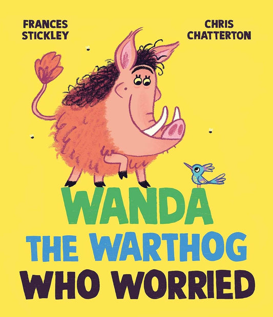 Wanda the Warthog Who Worried |  Frances Stickley