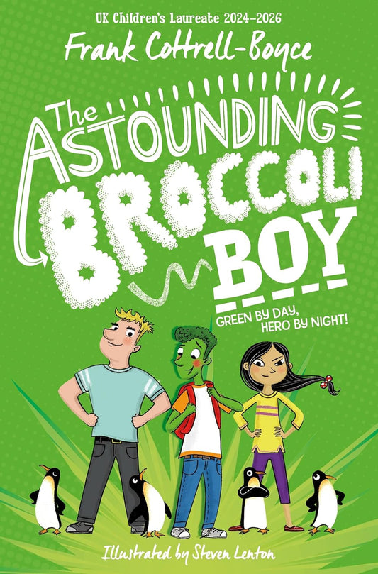 The Astounding Broccoli Boy | Frank Cottrell Boyce