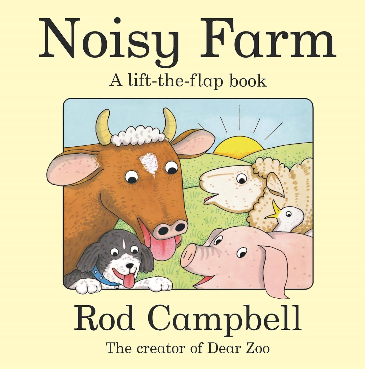 Noisy Farm: A lift-the-flap book |Rod Campbell