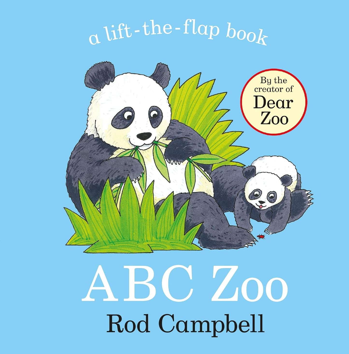 ABC Zoo: A lift-the-flap animal alphabet book |  Rod Campbell