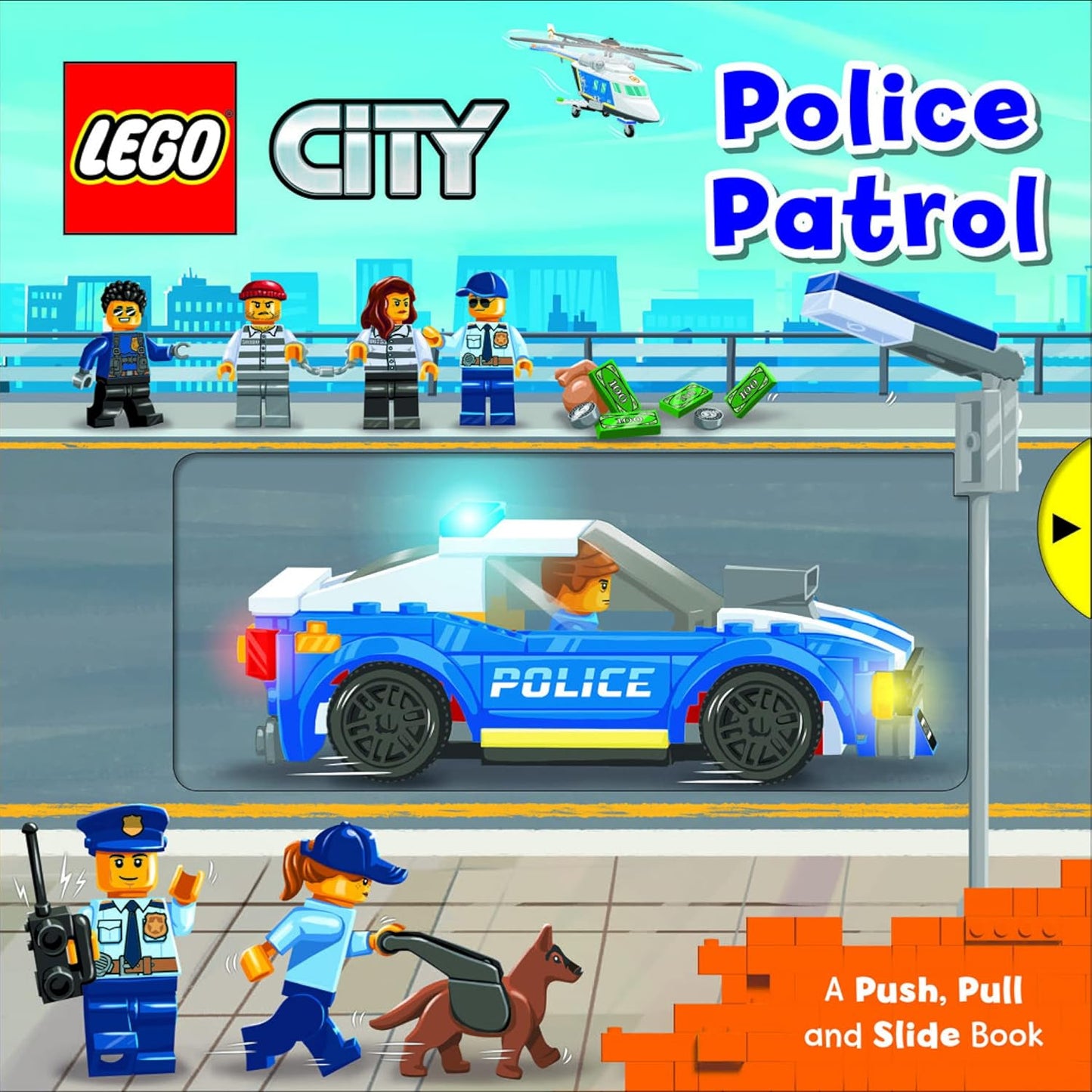 Lego Police Patrol: A Push, Pull and Slide Book
