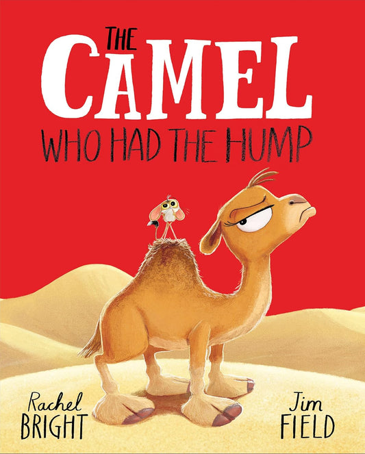 The Camel Who Had The Hump | Rachel Bright