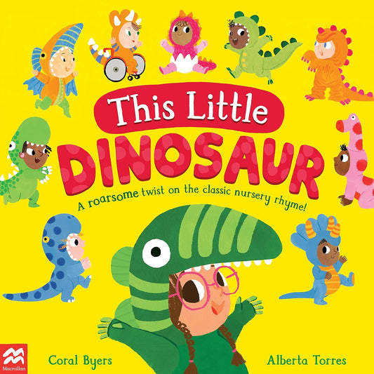 This Little Dinosaur | Coral Byers
