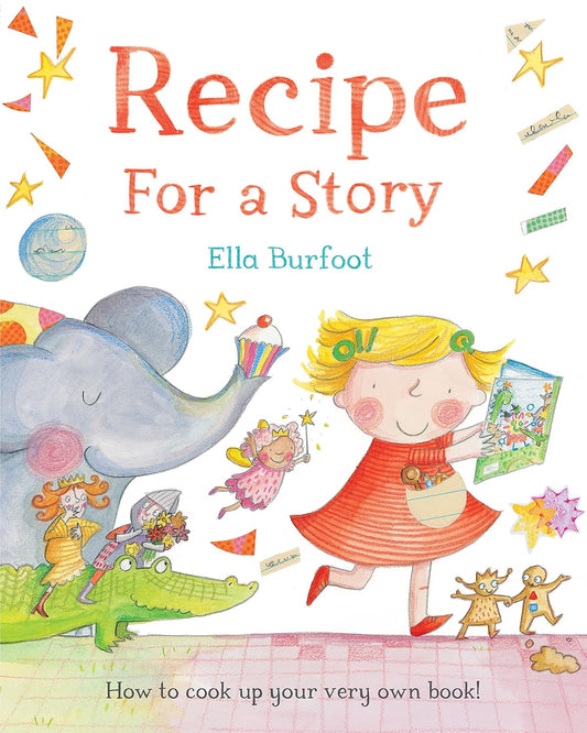Recipe For A Story | Ella Burfoot