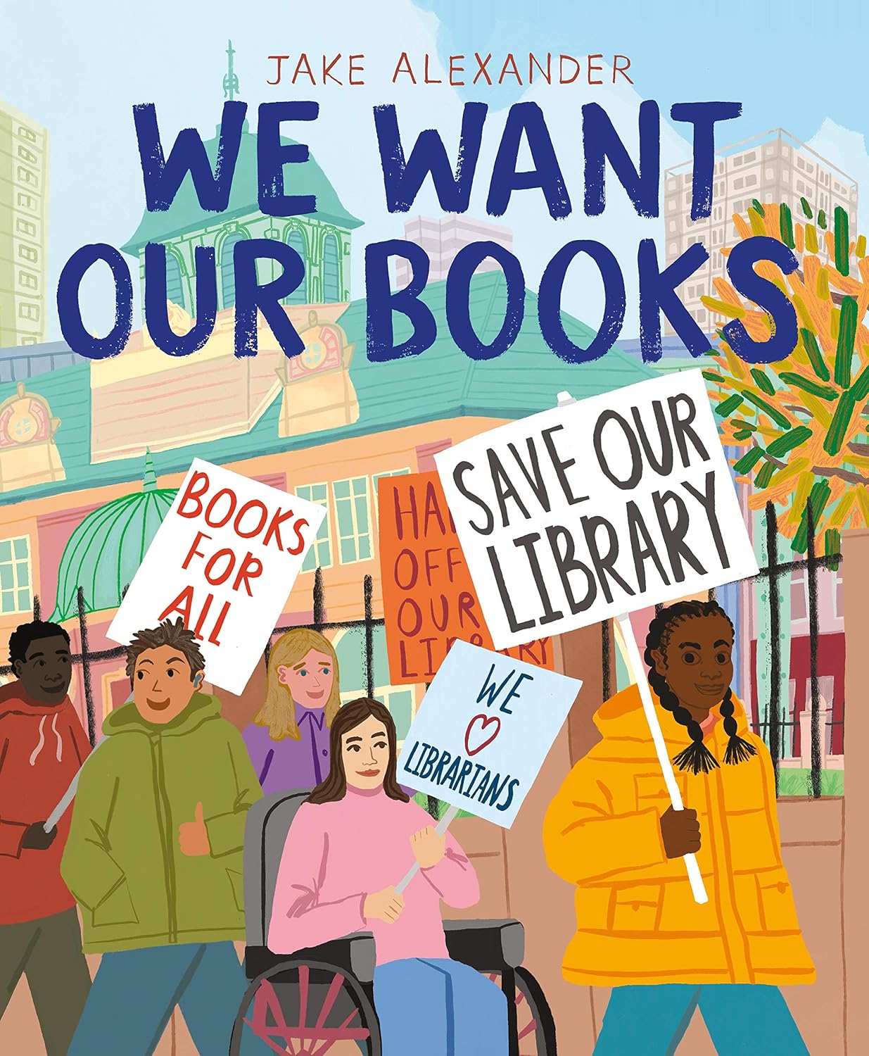 We Want Our Books | Jake Alexander