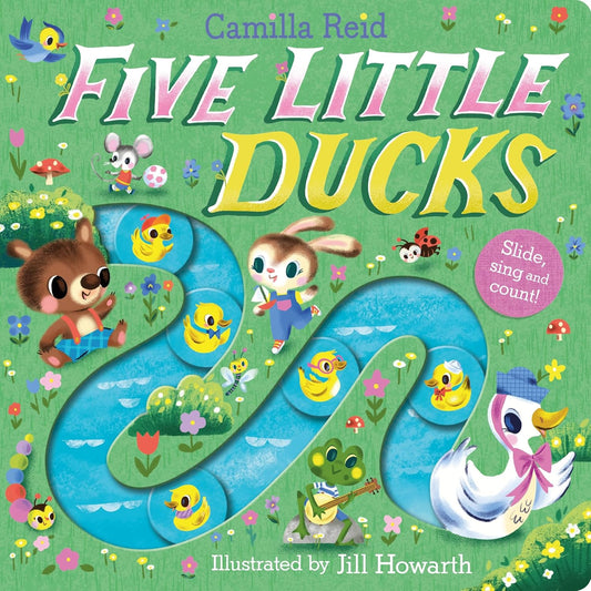 Slide, Sing and Count: Five Little Ducks | Camilla Reid