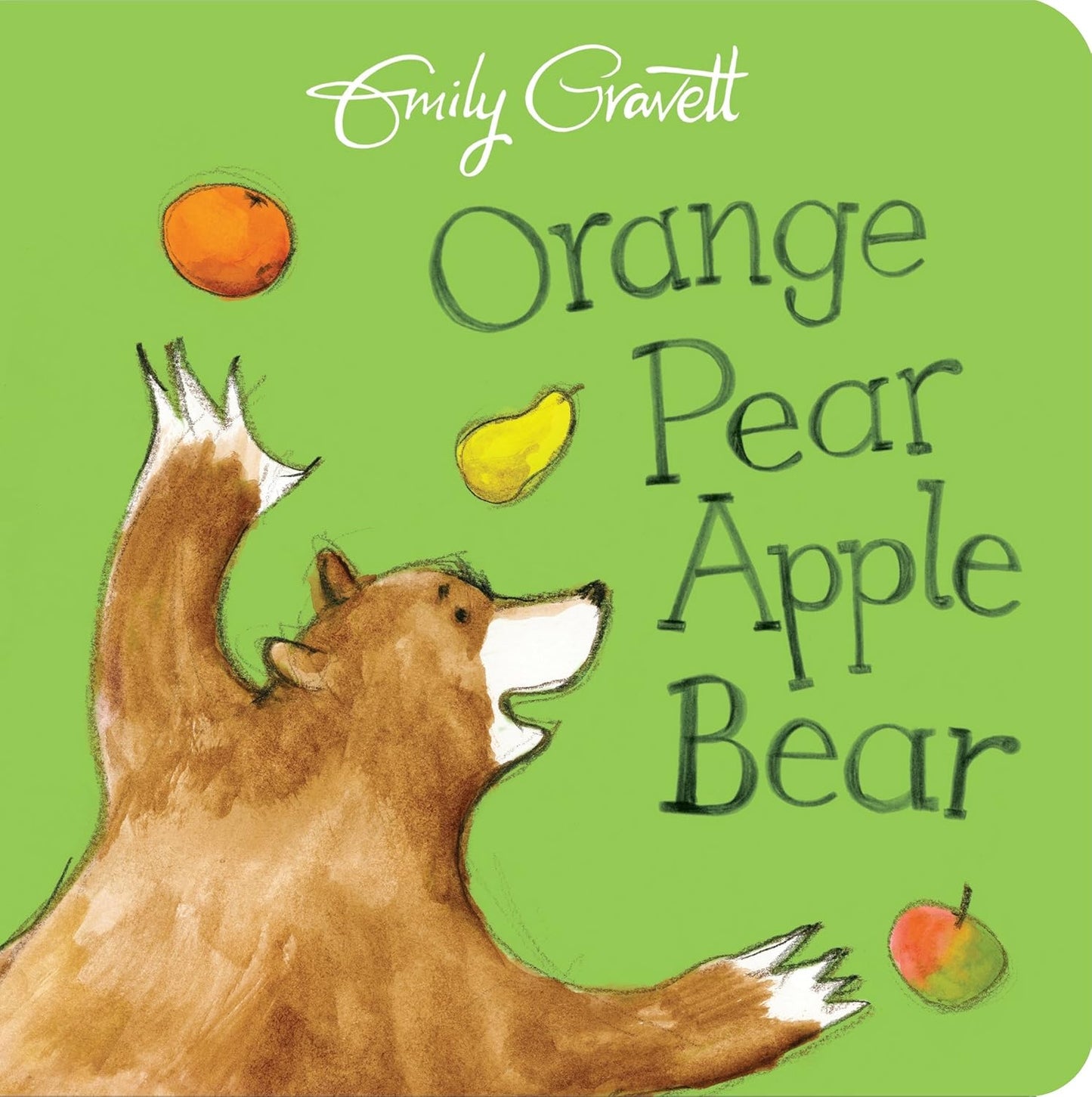 Orange Pear Apple Bear | Emily Gravett