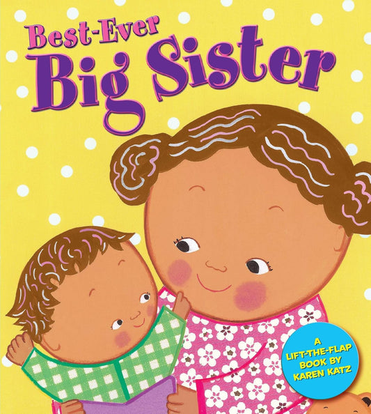 Best-Ever Big Sister | Karen Katz