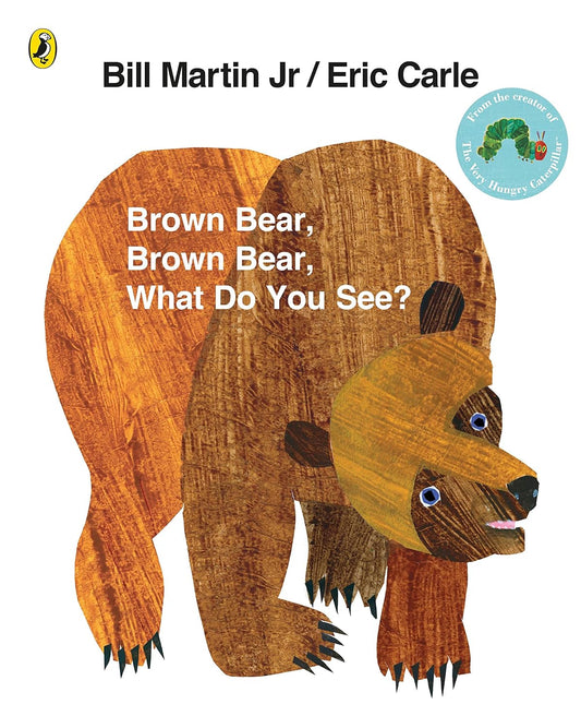 Brown Bear, Brown Bear, What Do You See? | Bill Martin Jr, Eric Carle
