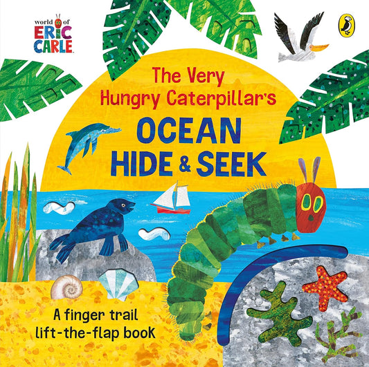 The Very Hungry Caterpillar's Ocean Hide-and-Seek | Eric Carle