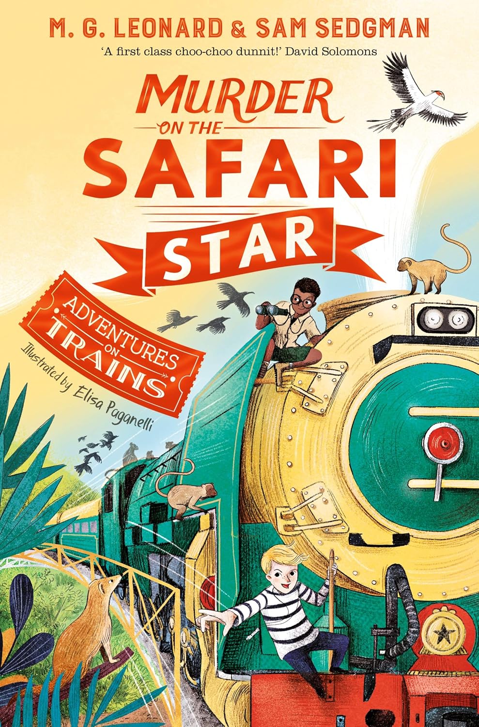 Murder on the Safari Star | M.G. Leonard & Sam Sedgman