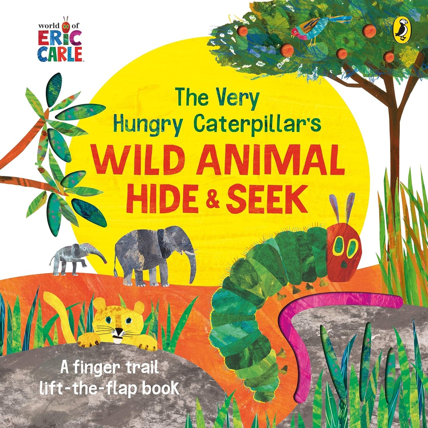 The Very Hungry Caterpillar's Wild Animal Hide-and-Seek | Eric Carle