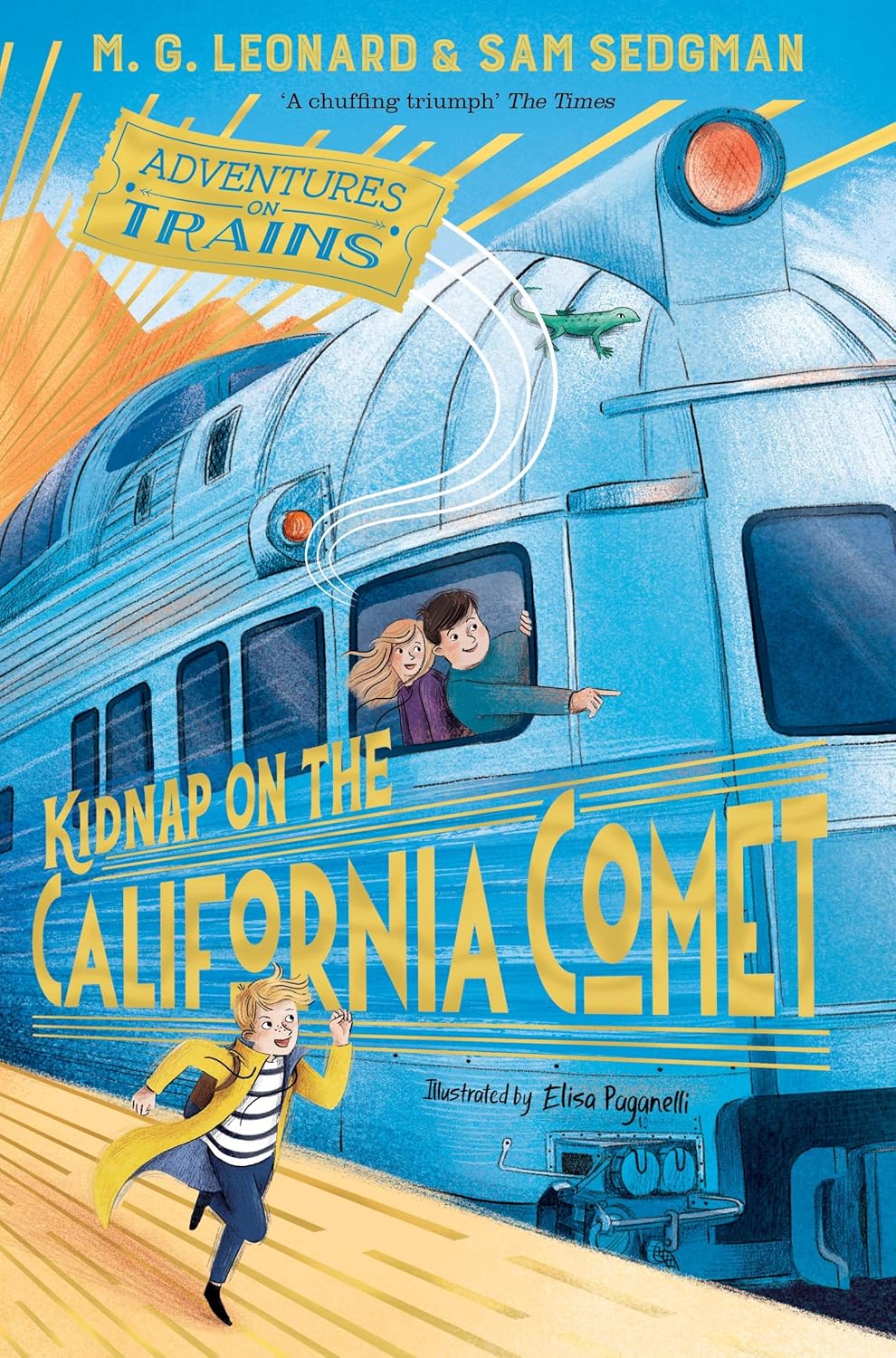 Kidnap on the California Comet | M.G.  Leonard & Sam Sedgman