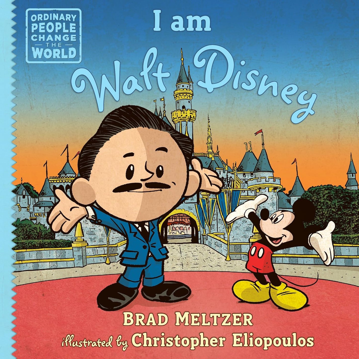 I Am Walt Disney | Brad Meltzer