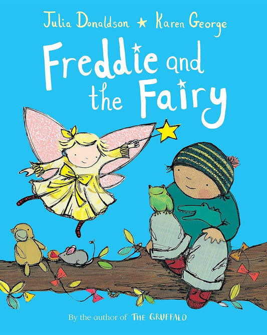 Freddie and the Fairy | Julia Donaldson
