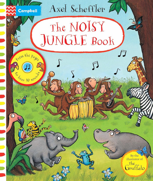 The Noisy Jungle Book: A press-the-page sound book | Axel Scheffler