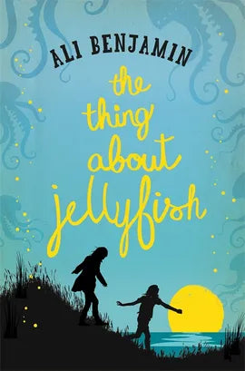 The Thing about Jellyfish | Ali Benjamin