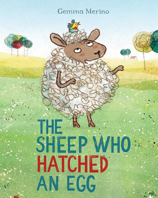 The Sheep Who Hatched an Egg | Gemma Merino