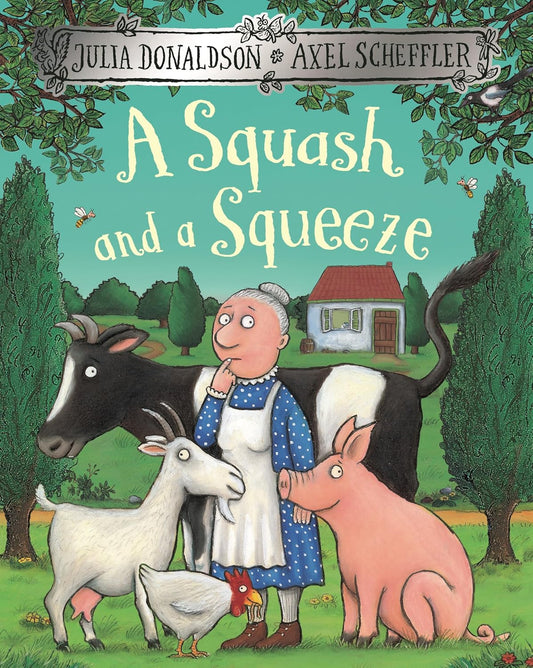 A Squash and a Squeeze | Julia Donaldson