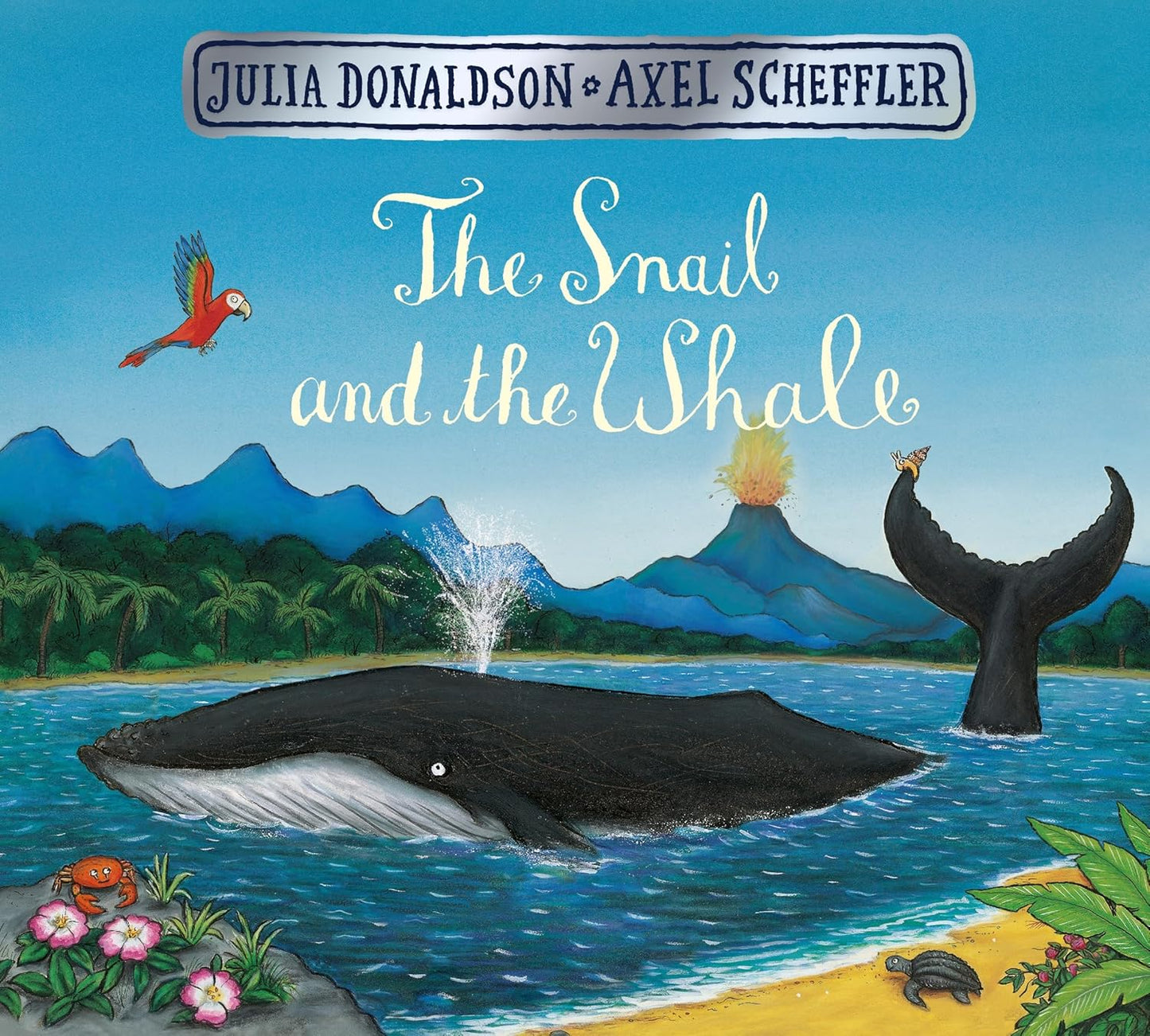The Snail and the Whale | Julia Donaldson