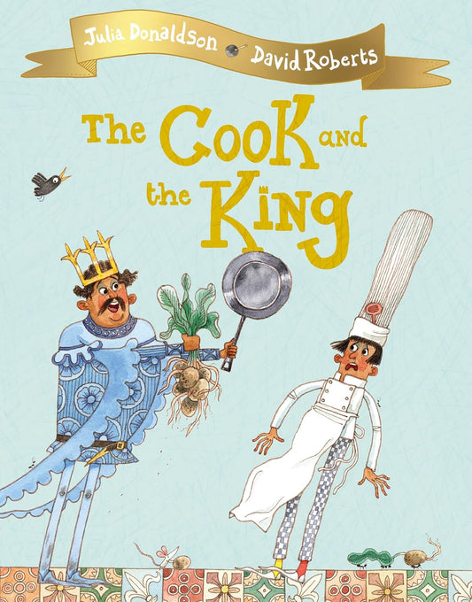 The Cook and the King | Julia Donaldson