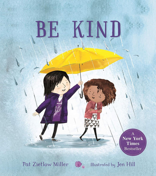 Be Kind | Pat Zietlow Miller