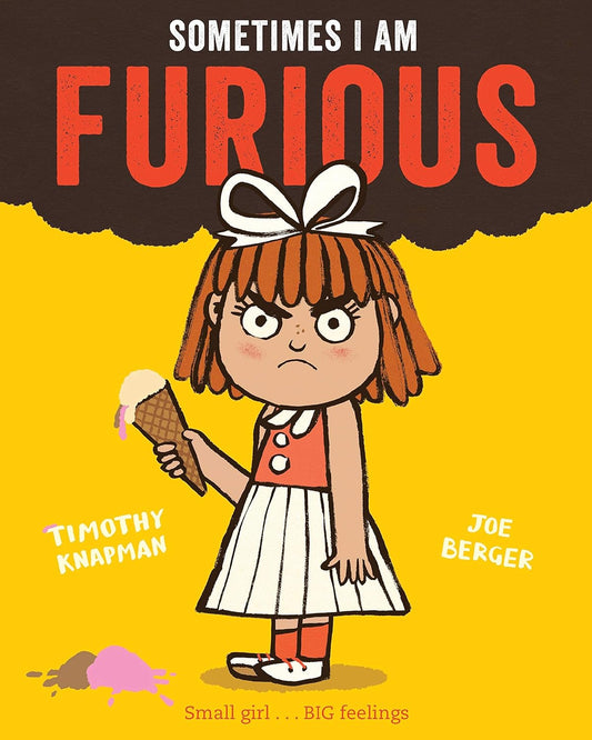 Sometimes I am Furious | Timothy Knapman