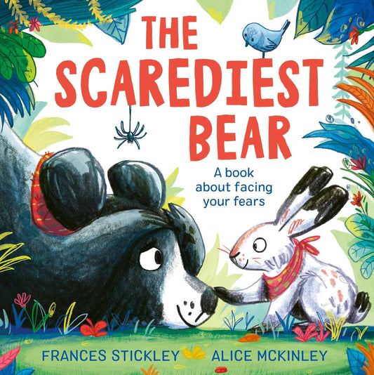 The Scarediest Bear | Frances Stickley