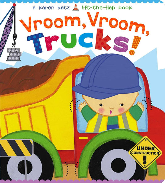 Vroom, Vroom, Trucks! | Karen Katz