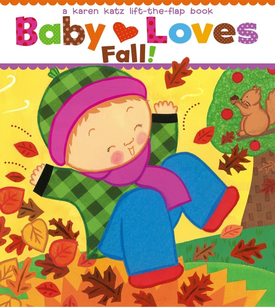 Baby Loves Fall! | Karen Katz
