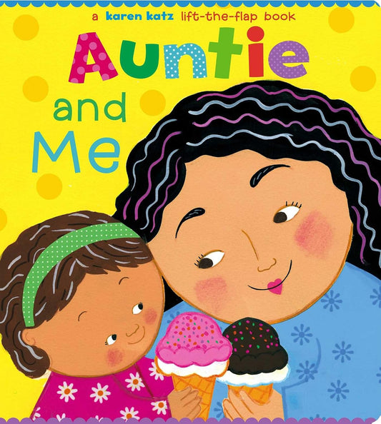 Auntie and Me | Karen Katz