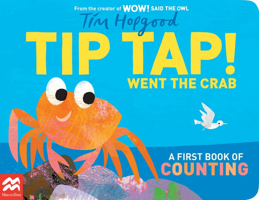 TIP TAP! Went the Crab| Tim Hopgood