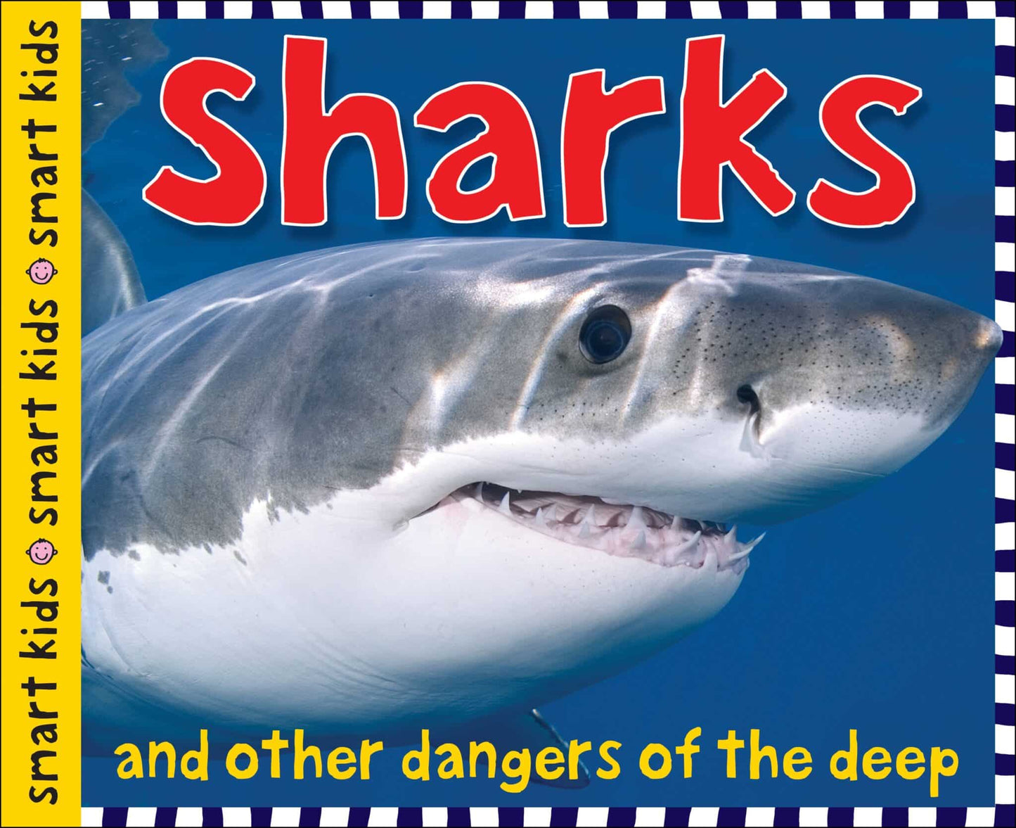 Smart Kids: Sharks | Roger Priddy