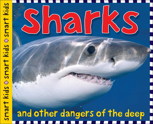 Smart Kids: Sharks | Roger Priddy